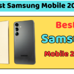 Best Samsung Mobile 2024